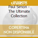 Paul Simon - The Ultimate Collection cd musicale di Paul Simon
