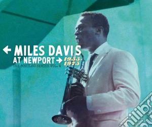 Miles Davis - At Newport 1955-75 - The Bootleg Series Vol.4 (4 Cd) cd musicale di Miles Davis