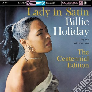 Billie Holiday - Lady In Satin: The Centennial Edition (3 Cd) cd musicale di Billie Holiday