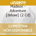Madeon - Adventure [deluxe] (2 Cd)