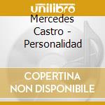 Mercedes Castro - Personalidad cd musicale di Mercedes Castro