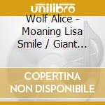 Wolf Alice - Moaning Lisa Smile / Giant Pea cd