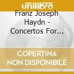 Franz Joseph Haydn - Concertos For Piano & Orc cd