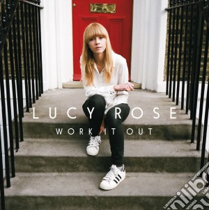 Lucy Rose - Work It Out (Deluxe) cd musicale di Lucy Rose