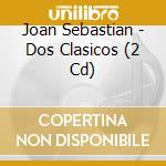 Joan Sebastian - Dos Clasicos (2 Cd) cd