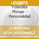 Yolandita Monge - Personalidad cd