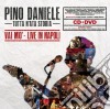 Pino Daniele - Tutta N'ata Storia (Vai Mo' - Live In Napoli) (Cd+Dvd) cd