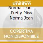 Norma Jean - Pretty Miss Norma Jean cd