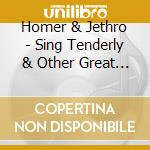 Homer & Jethro - Sing Tenderly & Other Great Love Ballads cd