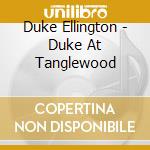 Duke Ellington - Duke At Tanglewood cd