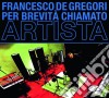 Francesco De Gregori - Per Brevita Chiamato Artista cd