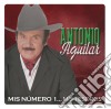 Antonio Aguilar - Mis Numero 1: Mis Tesoros cd