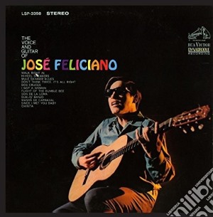 Jose' Feliciano - The Voice And Guitar Of Jose Feliciano cd musicale di Jose Feliciano