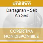 Dartagnan - Seit An Seit cd