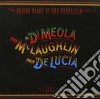 Al Di Meola / John McLaughlin / Paco De Lucia - Friday Night In San Francisco  - Live cd