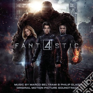 Marco Beltrami / Philip Glass - The Fantastic Four / O.S.T. cd musicale di Colonna Sonora