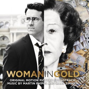Hans Zimmer / Martin Phipps - Woman In Gold cd musicale di Colonna Sonora