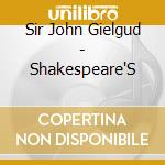 Sir John Gielgud - Shakespeare'S cd