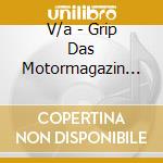V/a - Grip Das Motormagazin (2 Cd) cd