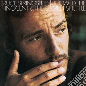 Bruce Springsteen - The Wild Innocent & The E Street Shuffle cd musicale di Bruce Springsteen