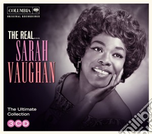 Sarah Vaughan - The Real.. Sarah Vaughan (3 Cd) cd musicale di Sarah Vaughan