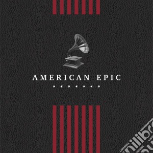 American Epic: The Collection / Various (5 Cd) cd musicale di Artisti Vari