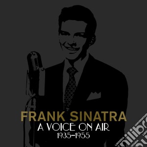 Frank Sinatra - A Voice On Air (4 Cd) cd musicale di Frank Sinatra