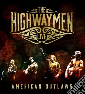 Highwaymen (The) - American Outlaws (3 Cd+Dvd) cd musicale di The highwaymen (cash