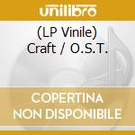 (LP Vinile) Craft / O.S.T. lp vinile