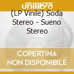 (LP Vinile) Soda Stereo - Sueno Stereo vinile
