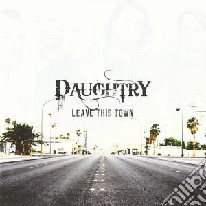 Daughtry - Leave This Town cd musicale di Daughtry