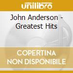 John Anderson - Greatest Hits cd