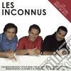 Inconnus (Les) - La Selection (3 Cd) cd