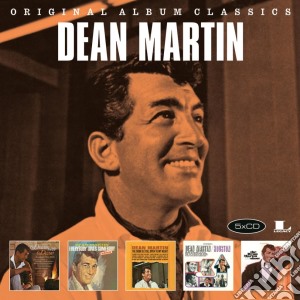 Dean Martin - Original Album Classics (5 Cd) cd musicale di Dean Martin