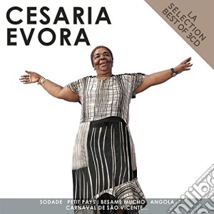 Evora, Cesaria - La Selection (3 Cd) cd musicale di Evora, Cesaria