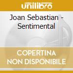 Joan Sebastian - Sentimental cd