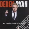 Derek Ryan - Let Me Introduce Myself cd
