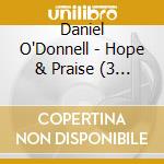 Daniel O'Donnell - Hope & Praise (3 Cd) cd