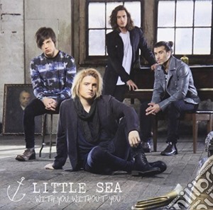 Little Sea - With You Without You cd musicale di Little Sea