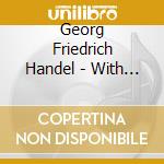Georg Friedrich Handel - With Care cd