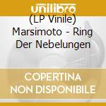(LP Vinile) Marsimoto - Ring Der Nebelungen lp vinile di Marsimoto