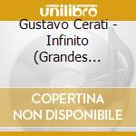 Gustavo Cerati - Infinito (Grandes Exitos) cd