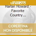 Harlan Howard - Favorite Country Songwriter cd