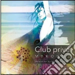 Club Prive' Mykonos / Various (2 Cd) cd