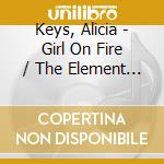 Keys, Alicia - Girl On Fire / The Element Of Freed (2 Cd) cd