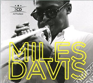Miles Davis - All The Best (3 Cd) cd musicale di Miles Davis