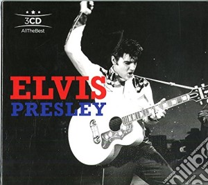 Elvis Presley - All The Best (3 Cd) cd musicale di Elvis Presley