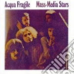 (LP Vinile) Acqua Fragile - Mass-media Stars vinile