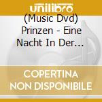 (Music Dvd) Prinzen - Eine Nacht In Der Oper cd