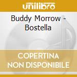 Buddy Morrow - Bostella cd
